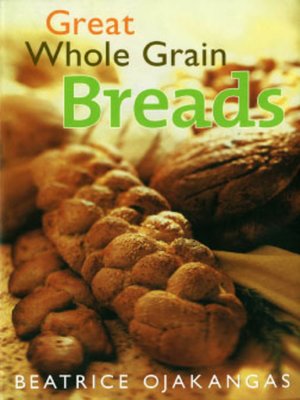 cover image of Great Whole Grain Breads